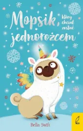 mopsik-ktory-chcial-zostac-jednorozcem-wilga