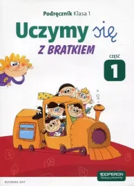 uczymy-sie-z-bratkiem-podrecznik-klasa-1-czesc-1