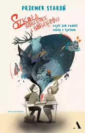 szkola-bohaterek-i-bohaterow-czyli-jak-sobie-radzic-z-zyciem