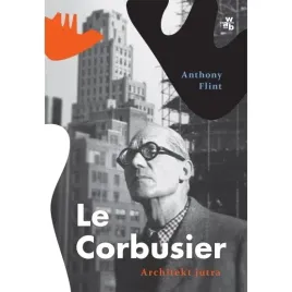 flint-le-corbusier-architekt-jutra