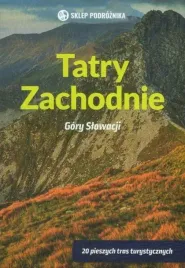 tatry-zachodnie-gory-slowacji-przewodnik-bezdroza