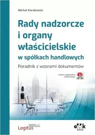 rady-nadzorcze-i-organy-wlascicielskie-w-spolkach-handlowych-poradnik-z-wz