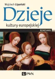 dzieje-kultury-europejskiej-renesans-liponski-wojciech