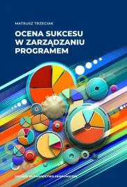 ocena-sukcesu-w-zarzadzaniu-programem-mateusz-trzeciak