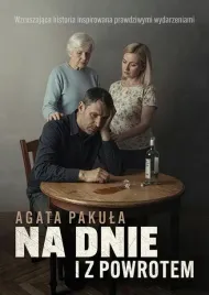 na-dnie-i-z-powrotem-agata-pakula