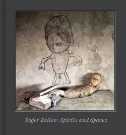 roger-ballen-spirits-and-spaces-roger-ballencolin-rhodes