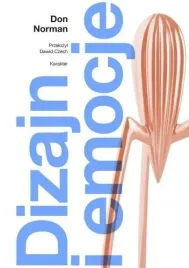 dizajn-i-emocje-dlaczego-rzeczy-przypadaja-nam