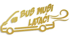 wycinana-naklejka-bus-musi-latac-ducato-boxer-jumper-master-zlota