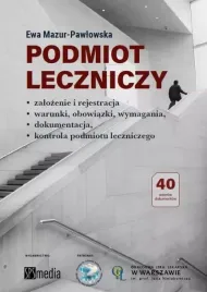 podmiot-leczniczy-zalozenie-i-rejestracja-ewa-mazur-pawlowska
