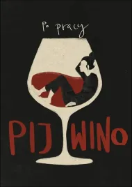 pij-wino-plakat-50x70-cm