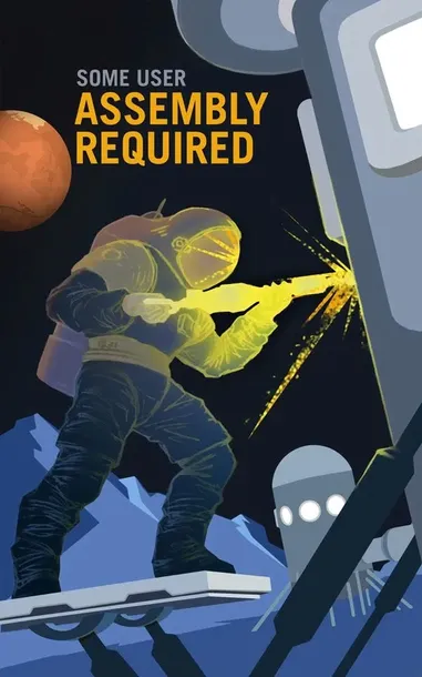 some-user-assembly-required-plakat-50x70-cm