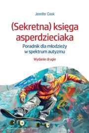 sekretna-ksiega-asperdzieciaka-poradnik-dla-mlodziezy-w-spektrum-autyzmu