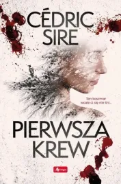 sire-pierwsza-krew