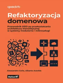 refaktoryzacja-domenowa-przewodnik-ddd-po-przeksztalcaniu-architektury-mon
