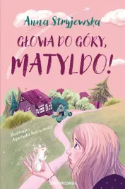 glowa-do-gory-matyldo