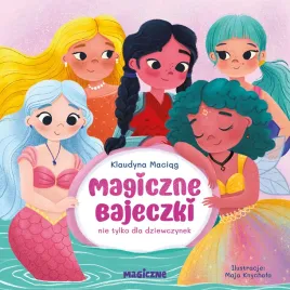 magiczne-bajeczki-nie-tylko-dla-dziewczynek