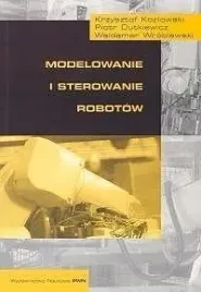 modelowanie-i-sterowanie-robotow-krzysztof-kozlowski