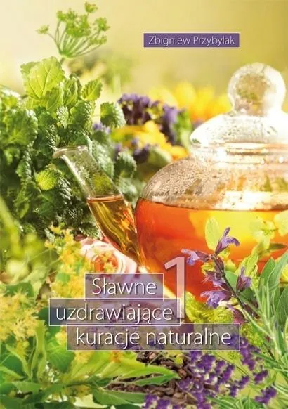 slawne-uzdrawiajace-kuracje-naturalne-1