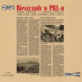bieszczady-w-prl-u-wybrane-reportaze-audiobook-krzysztof-potaczala