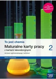 to-jest-chemia-2-maturalne-karty-pracy-z-kartami-laboratoryjnymi-zakres-roz