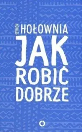 jak-robic-dobrze