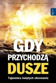 gdy-przychodza-dusze