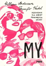 my-przewodnik-dla-kobiet-pragnacych-zmiany