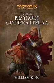 przygody-gotreka-i-felixa-omnibus-1-william-king