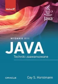 java-techniki-zaawansowane-wyd-13-cay-s-horstmann