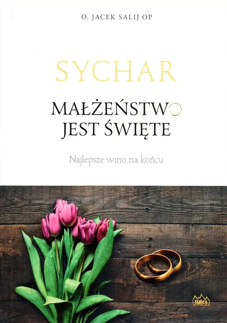 sychar-malzenstwo-jest-swiete