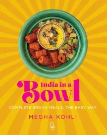india-in-a-bowl-megha-kohli