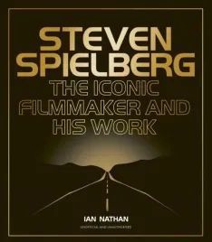 steven-spielberg-the-iconic-filmmaker-and-his-work-wer-angielska-ian-nat