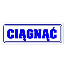 naklejka-informacyjna-na-drzwi-ciagnac-8x21cm
