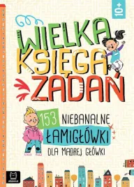 wielka-ksiega-zadan-153-niebanalne-lamiglowki