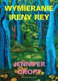 wymieranie-ireny-rey
