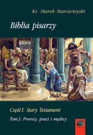 biblia-pisarzy-czesc-1-stary-testament-tom-3-prorocy-poeci-i-medrcy