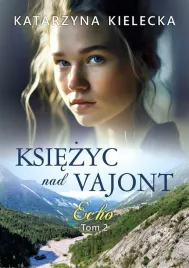 ksiezyc-nad-vajont-t-2-echo-katarzyna-kielecka