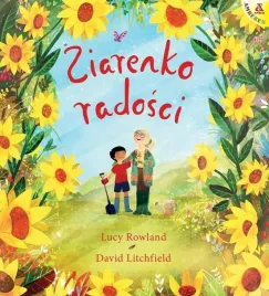 ziarenko-radosci-lucy-rowland-david-litchfield