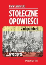 stoleczne-opowiesci-z-niepamieci