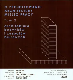 o-projektowaniu-architektury-miejsc-pracy-tom-2-architektura-budynkow-i-z