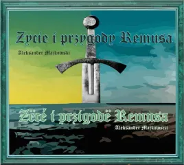 audiobook-zece-i-przigode-remusa-zycie-i-przygody-remusa