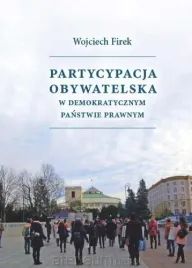 partycypacja-obywatelska-w-demokratycznym-panstwie-wojciech-firek