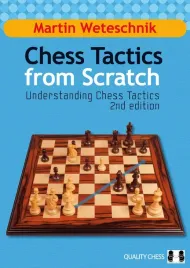 chess-tactics-from-scratch-uct-2nd-edition-by-martin-weteschnik