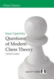 questions-of-modern-chess-theory-by-isaac-lipnitsky-miekka-okladka