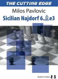 the-cutting-edge-2-sicilian-najdorf-6-be3-by-milos-pavlovic