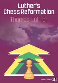 luther-s-chess-reformation-by-thomas-luther-miekka-okladka