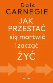jak-przestac-sie-martwic-i-zaczac-zyc