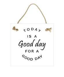 good-day-nowy-bialy-obraz-tabliczka-motywacyjna-2222