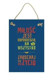 milosc-jest-odpowiedzia-na-wszystko-obraz-tabliczka-motywacyjna