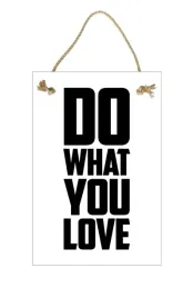 love-what-bialy-obraz-tabliczka-motywacyjna-2030